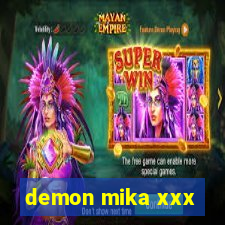 demon mika xxx